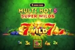 Multi Hot 5 Super Wilds